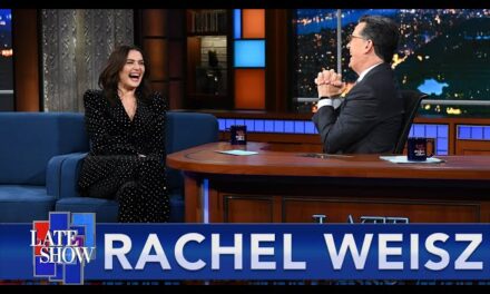 Rachel Weisz Dazzles on The Late Show with Stephen Colbert, Talks “Dead Ringers