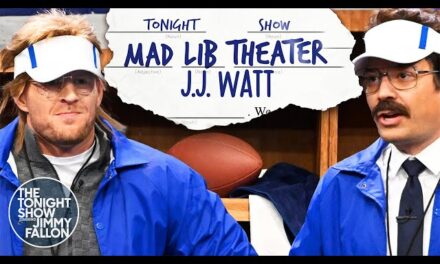 J.J. Watt and Jimmy Fallon’s Hilarious Mad Lib Theater Sketch on The Tonight Show