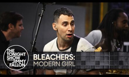 Bleachers Debuts Electrifying Anthem on The Tonight Show Starring Jimmy Fallon