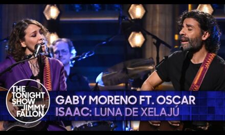 Gaby Moreno and Oscar Isaac Deliver Mesmerizing Duet on The Tonight Show Starring Jimmy Fallon