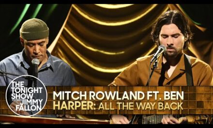 Mitch Rowland and Ben Harper Deliver Soulful Collaboration on The Tonight Show