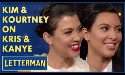 Kim and Kourtney Kardashian Discuss Scott Disick, Kris Humphries, and Kanye West on Letterman