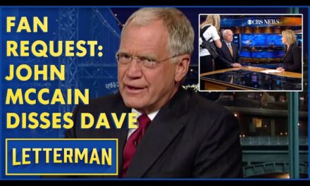 Senator John McCain Cancels “The David Letterman Show” Appearance, Leaves Host and Public Wondering