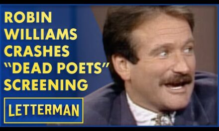 Robin Williams Impromptu Screening of “Dead Poet’s Society” Steals the Show on David Letterman