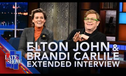 Brandi Carlile and Elton John’s Captivating Interview on The Late Show with Stephen Colbert